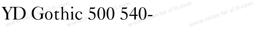 YD Gothic 500 540字体转换